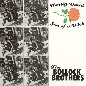 Bollock Brothers - Harley David (Son of a Bitch).jpg